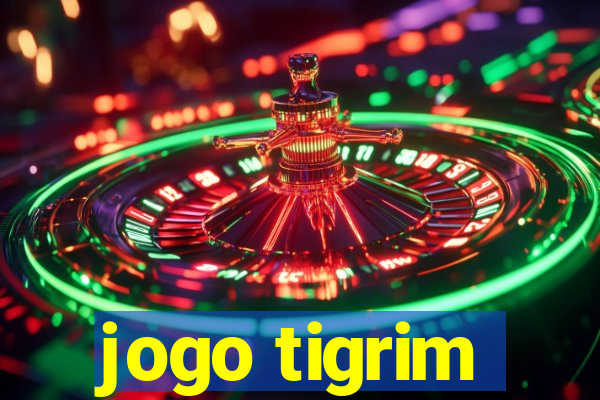 jogo tigrim